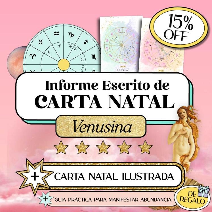 informe escrito de carta natal venusina y carta natal ilustrada