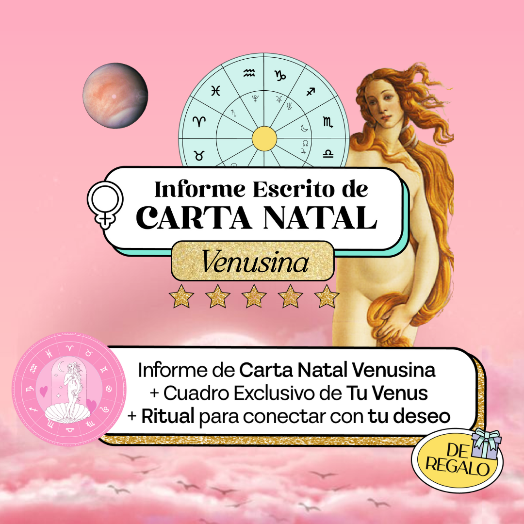 Informe de Carta Natal Venusina + Cuadro de Tu Venus + Ritual de Regalo 🎁 (+18 años)